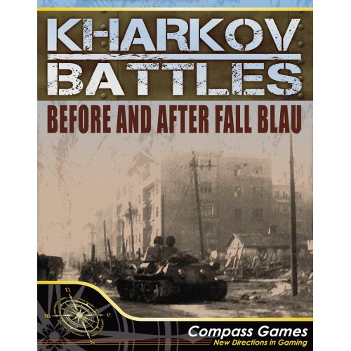 Kharkov Battles Before and After Fall Blau