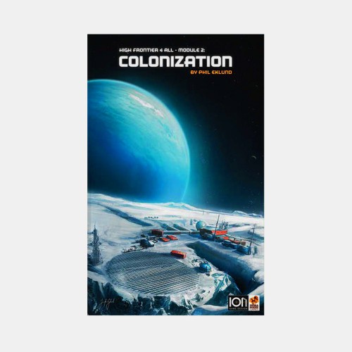 High Frontier 4 All: Module 2 – Colonization (Exp)