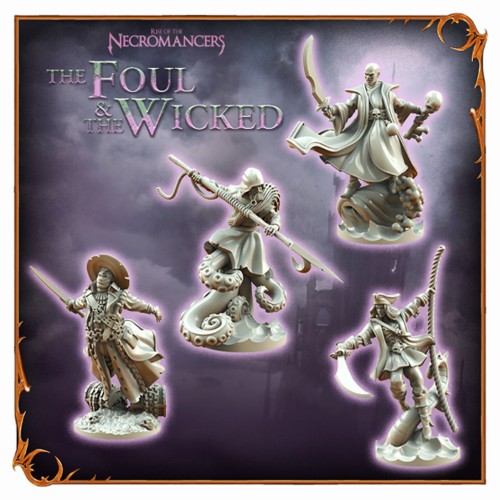 Rise of the Necromancers: The Foul & The Wicked (Exp)