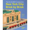 The Art of LEGO Construction: New York City Brick by Brick