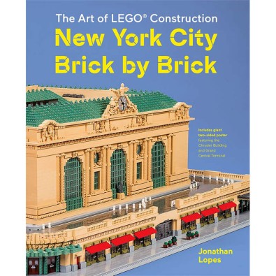 The Art of LEGO Construction: New York City Brick by Brick