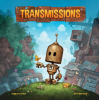 Transmissions (Kickstarter Edition)
