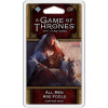 A Game of Thrones (LCG) 2nd Edition - All Men Are Fools