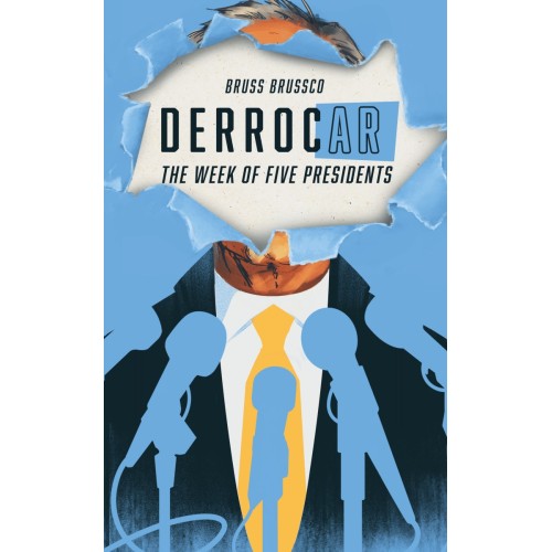 DerrocAr: The Week of Five Presidents