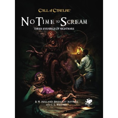 Call of Cthulhu 7th Edition - No Time to Scream