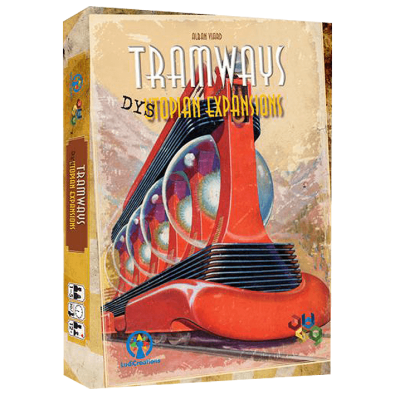 Tramways: Dystopian Expansions